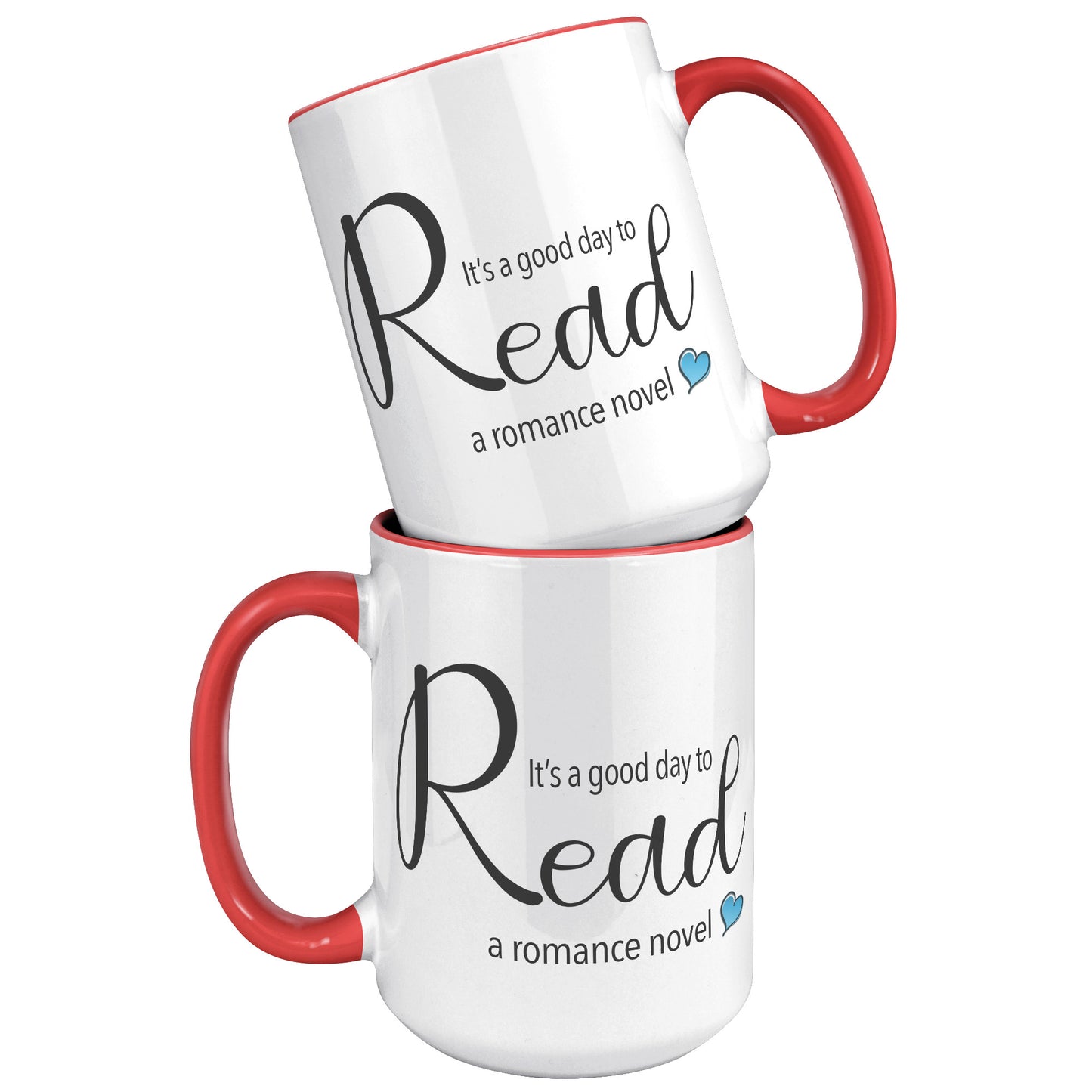 A good day to read - Color Accent Mug (15oz)