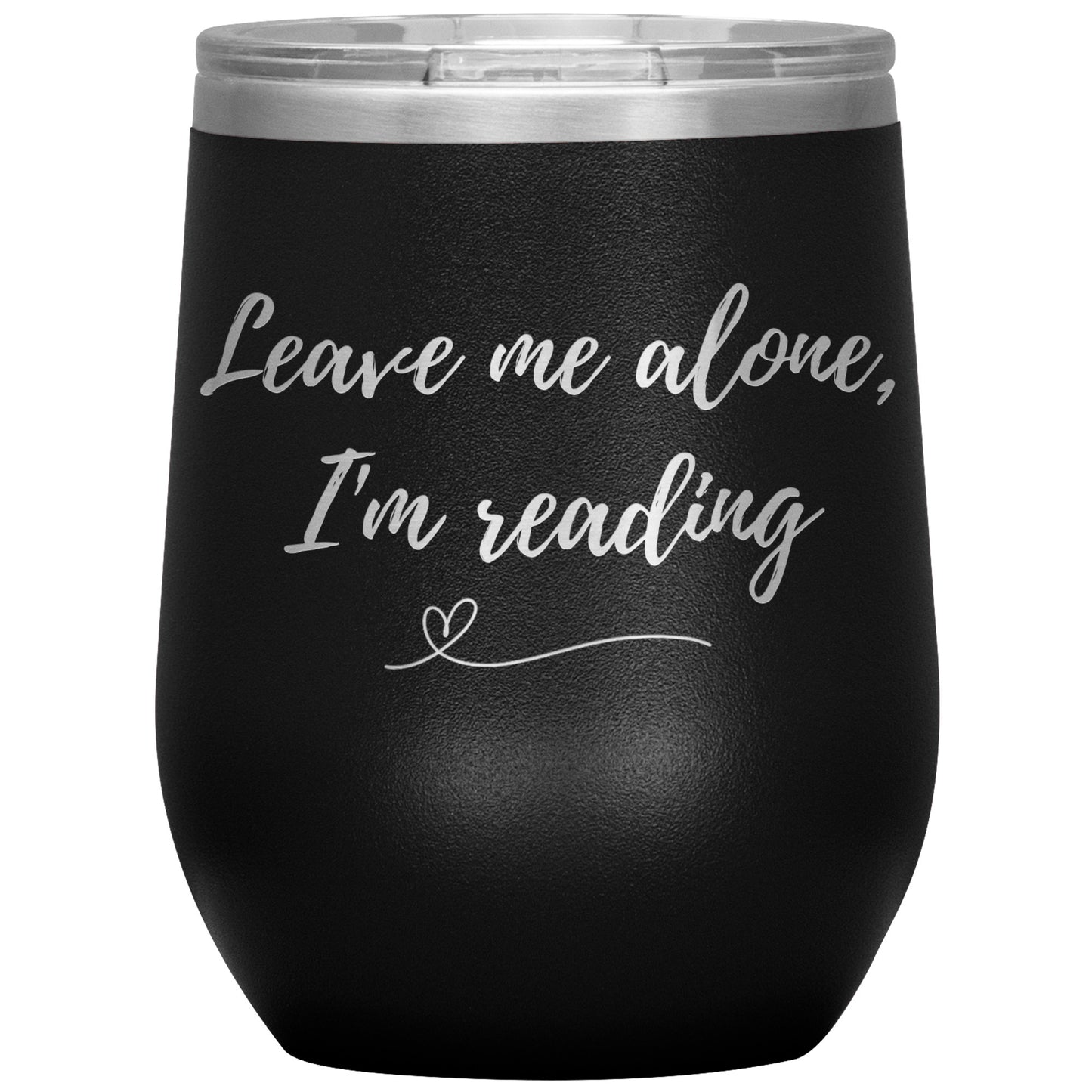 I'm Reading-Wine Tumbler