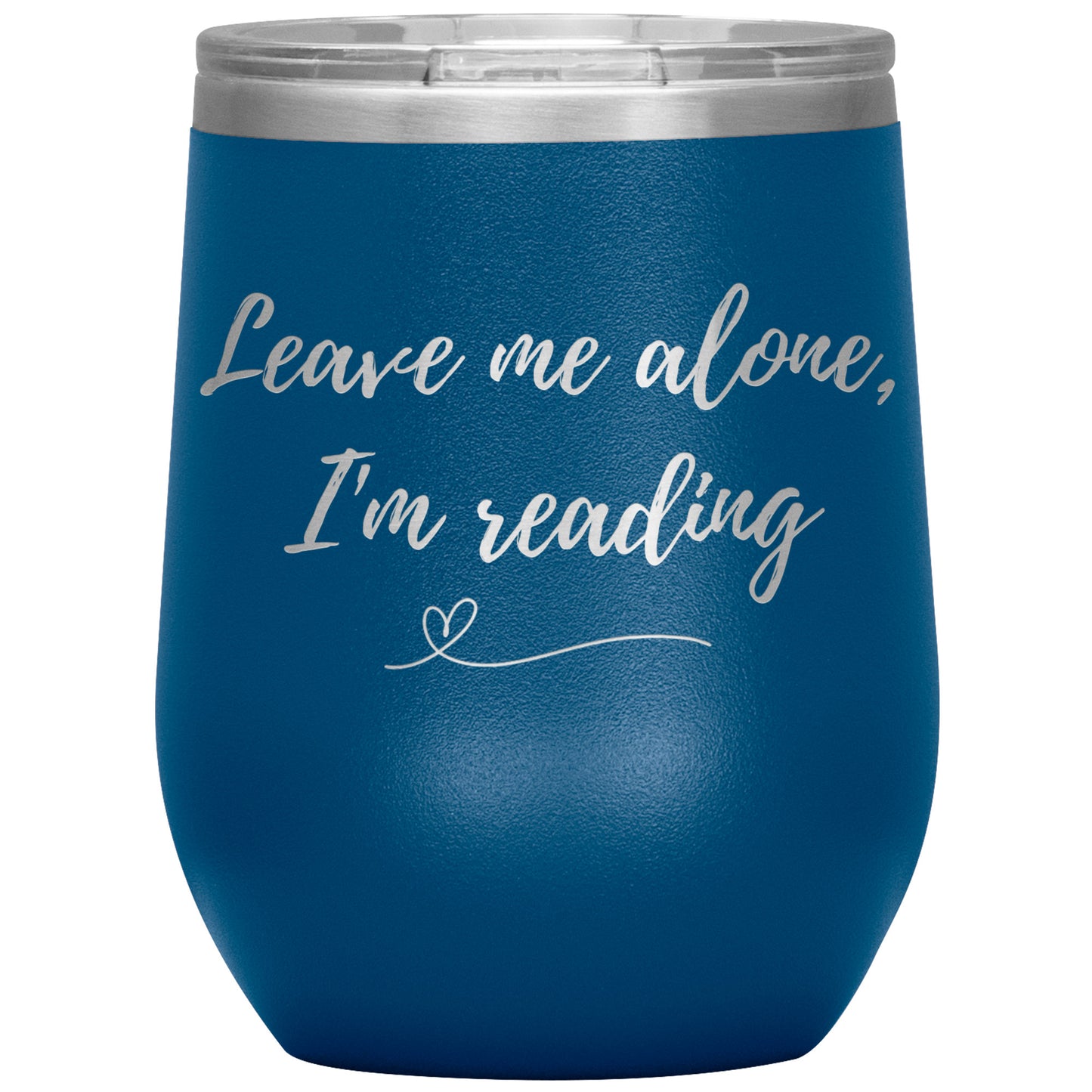 I'm Reading-Wine Tumbler