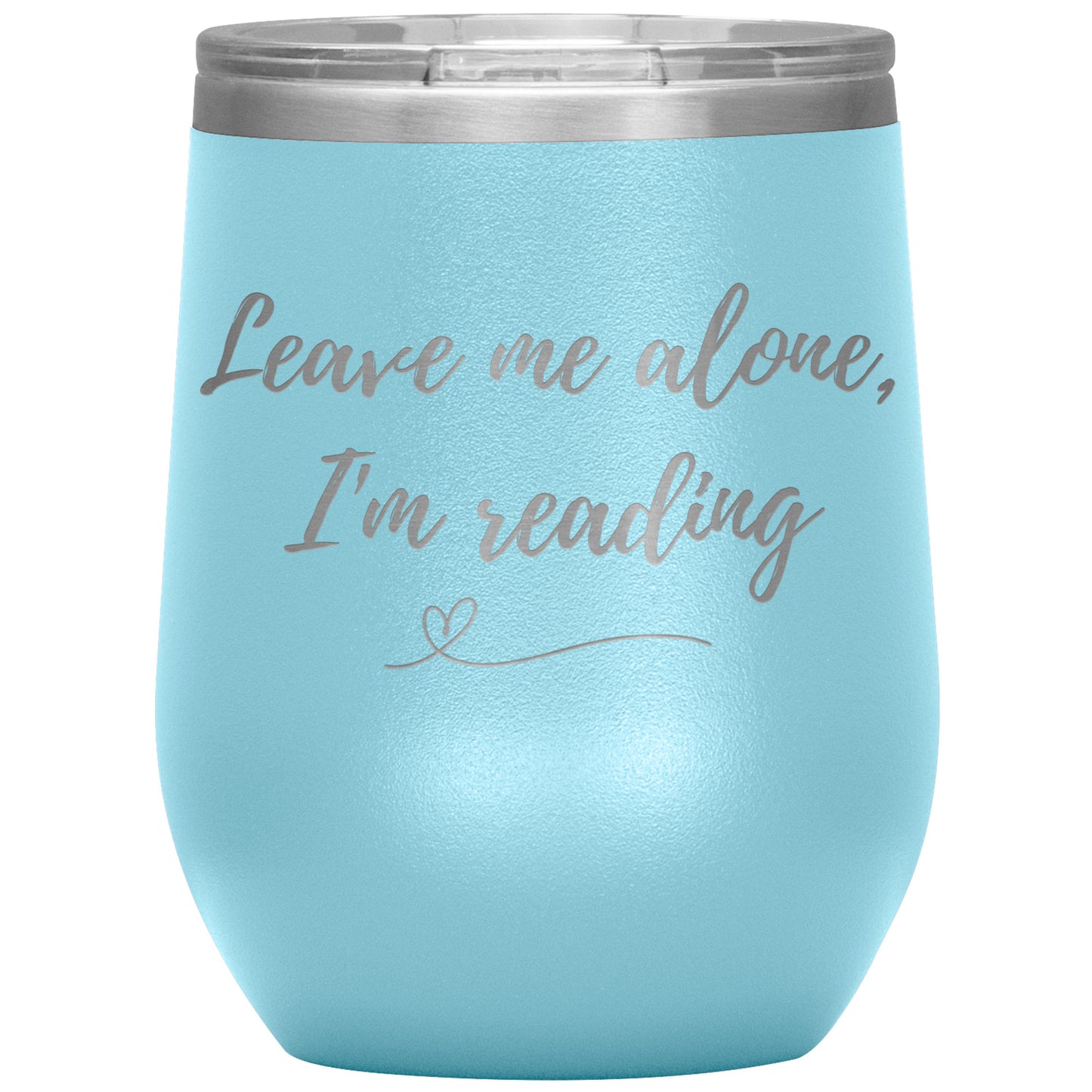 I'm Reading-Wine Tumbler