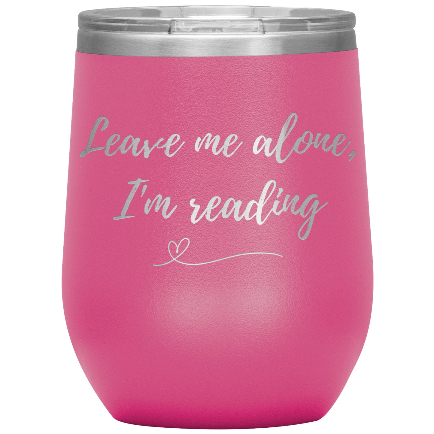 I'm Reading-Wine Tumbler