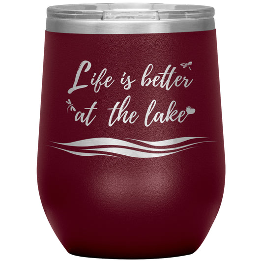 Life is better at the lake - Wine Tumbler