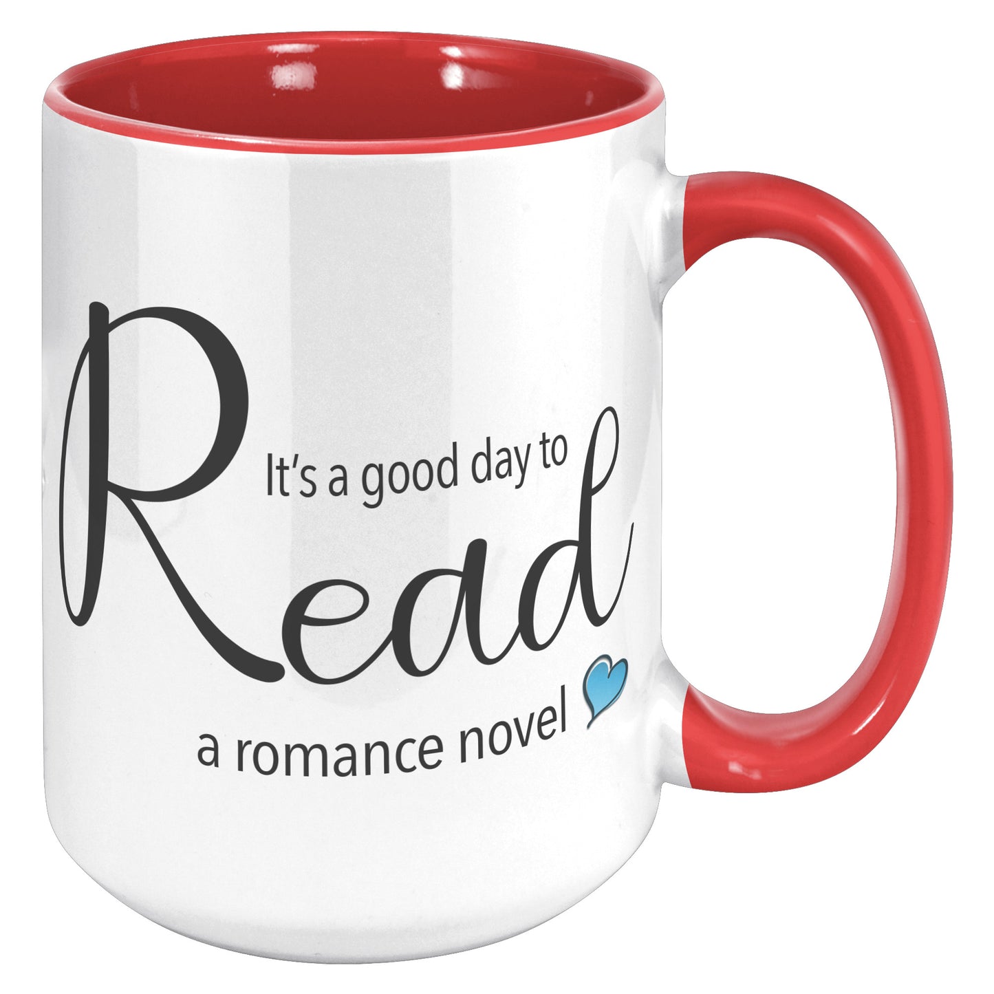 A good day to read - Color Accent Mug (15oz)